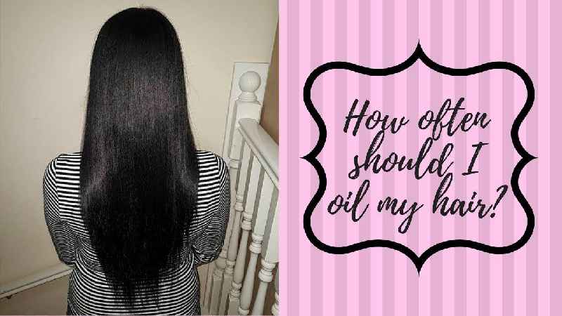 How often should I oil my hair
