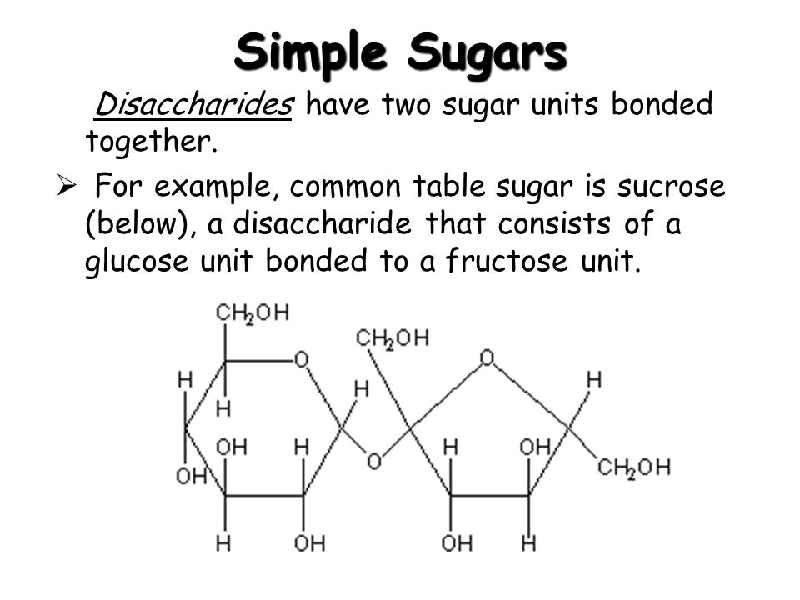 What are 3 types of simple carbs or also known as sugars