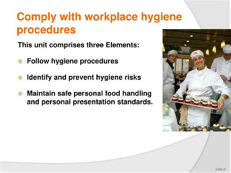 What are hygiene procedures and how do you follow hygiene procedures