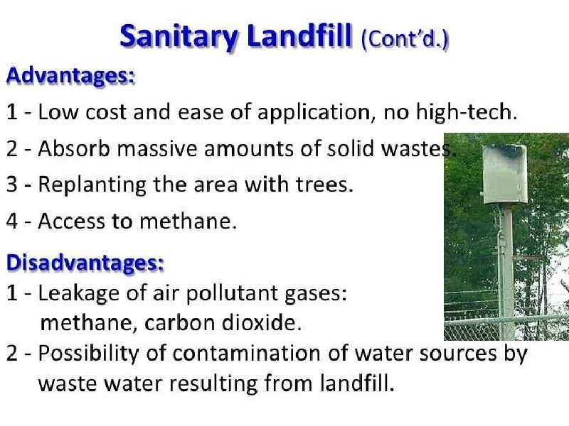 What are the advantages and disadvantages of sanitary landfill