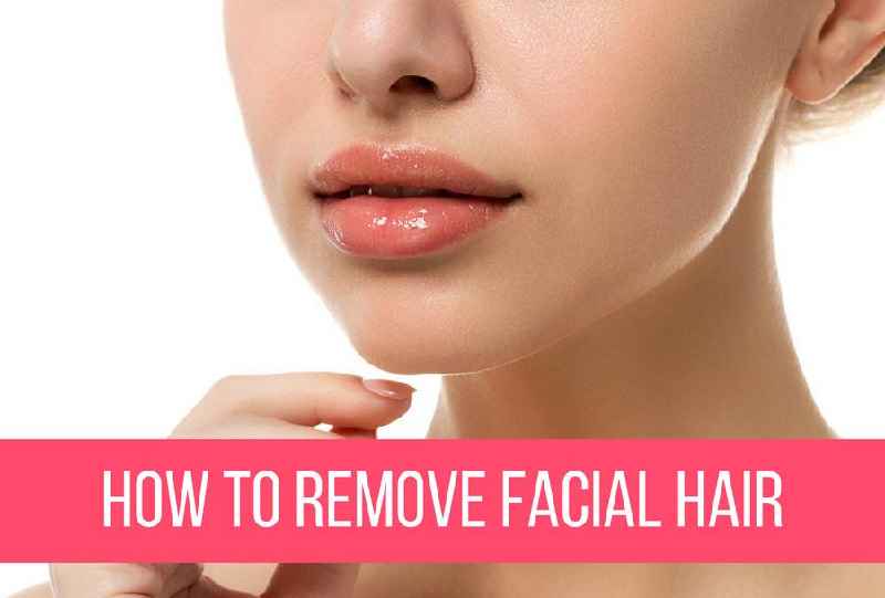 What is the best way to remove a woman's facial hair