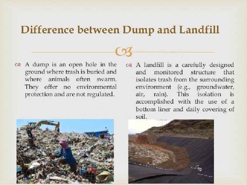 What is the difference between a landfill and a sanitary landfill