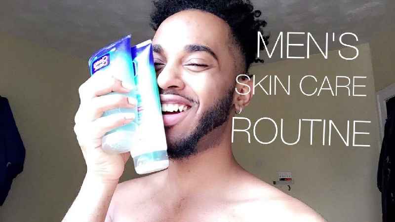 What should a man's skin care routine be