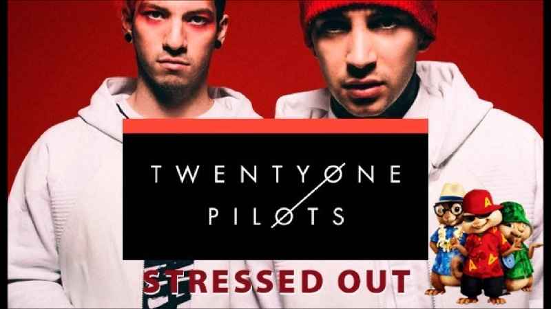 Why did 21 pilots make Stressed Out